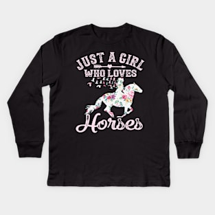 Just A Girl Who Loves Horses Horse Riding Kids Long Sleeve T-Shirt